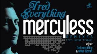 Fred Everything - Mercyless