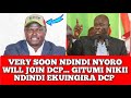 VERY SOON NDINDI NYORO WILL JOIN DCP GÎTUMI KIA NDINDI NYORO KU JOIN DCP EXPLAINED VERY SOON NDINDI NYORO WILL JOIN DCP GÎTUMI KIA NDINDI NYORO KU JOIN DCP EXPLAINED