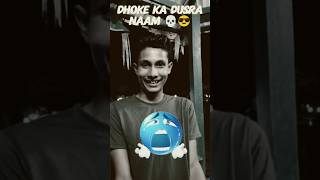 Dhoke ka dusra naam 😎💀#instagram #viral #video #shorts #algorithm