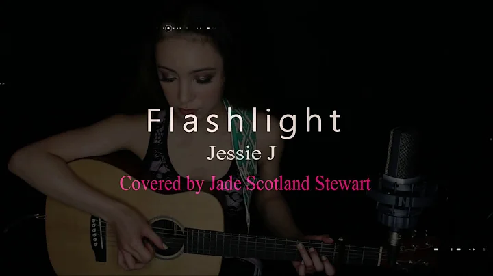 Jessie J - Flashlight (Cover) by 18 yr old Jade Sc...