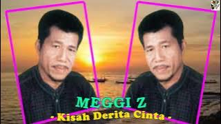 Meggi Z - Kisah Derita Cinta