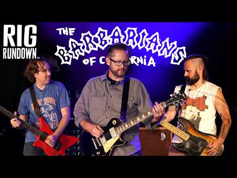 Rig Rundown: The Barbarians of California