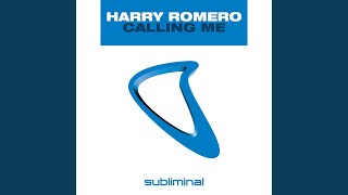 Calling Me (Main Mix) - Harry Romero