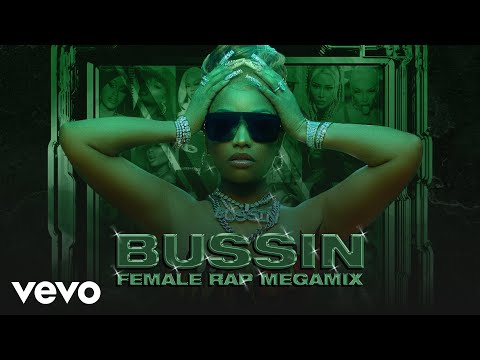 Nicki Minaj - Bussin (Female Rap Megamix) (feat. Cardi B, Megan Thee Stallion, Doja Cat & more)