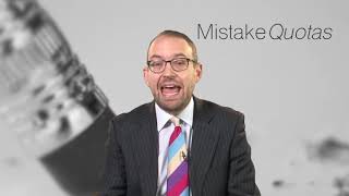 Mistakes & Misconceptions 2  Mistake quotas