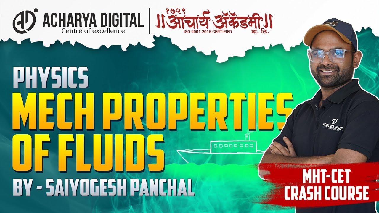 03 - CET Crash Course | Physics | Mechanical Properties Of Fluid | Sai Sir