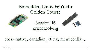 Embedded Linux & Yocto | S16 - crosstool-ng