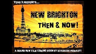 New Brighton - 'Then & Now'  (A documentary film about this once famous tower resort)
