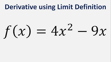 Derivative of f(x) = 4x^2 - 9x using limit definition