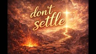 Don't Settle | Bishop Marvin Sapp |