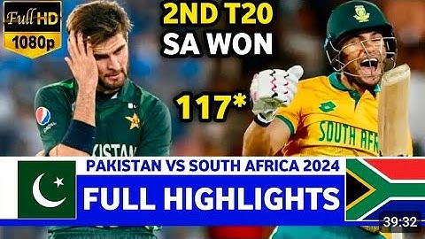 Full Highlights | Pakistan Vs South Africa 2nd T20 Match 2024 | PAK VS SA