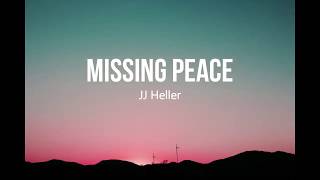 Missing Peace - JJ Heller (Lyrics)