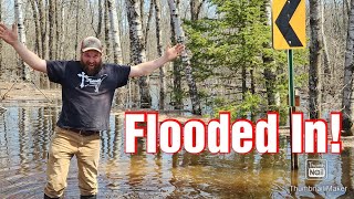 Flooded In! Flooded Road Has Our Farm Cutoff/Will the Milk Truck Make It?