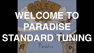 Welcome To Paradise in E Standard Tuning