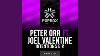 Intentions (Sean Orrell Remix) - Peter Orr, Joel Valentine