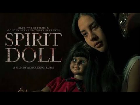 Film Horor Boneka Arwah / Spirit Doll