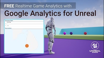 Realtime Game Analytics for Unreal Engine with Google Analytics (And it