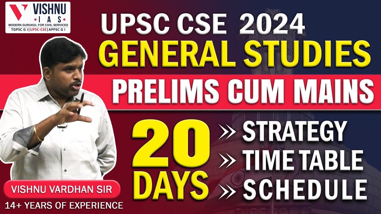 UPSC CSE GS Prelims cum Mains 20 Days Schedule, plan and Strategy by ...