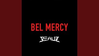 Bel Mercy (Slowed) - BEAUZ