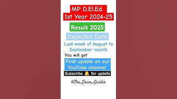 MP D.El.Ed. 1st Year Result Expected Date 2024-25 #new #deled #result #shorts  @The_Exam_Guider
