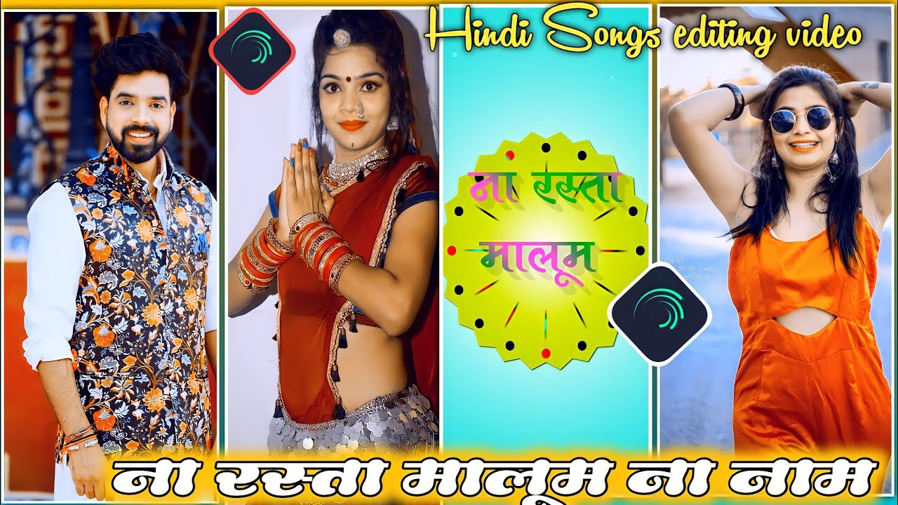 ना रस्ता मालूम ना नाम Hindi 💥songs status editing video alight
