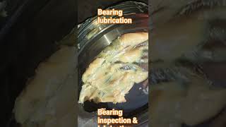 Bearing inspection&lubrication Greasing#bearing Greasing #bearing fitting #bearing viral short video