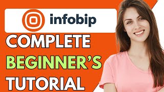 Infobip Tutorial For Beginners 2024 | How To Use Infobip
