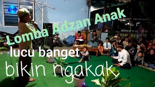 Download Lagu Lomba Adzan Anak, Lucu, bikin ngakak MP3