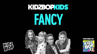 KIDZ BOP Kids - Fancy (KIDZ BOP 27) chords
