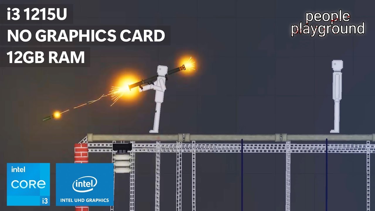 People Playground on Low End PC • i3-1215U + Intel UHD Graphics + 12GB RAM