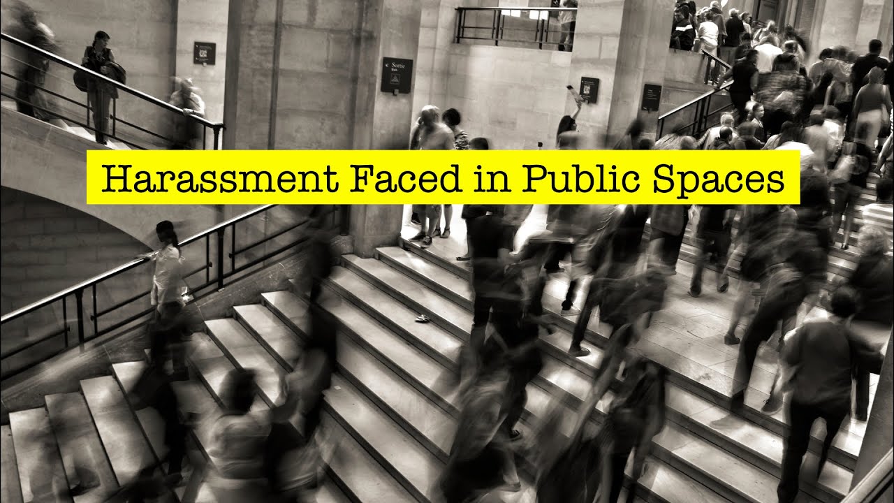Harassment Faced by Women in Public Spaces