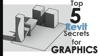 Top 5 Revit Secrets for Graphics