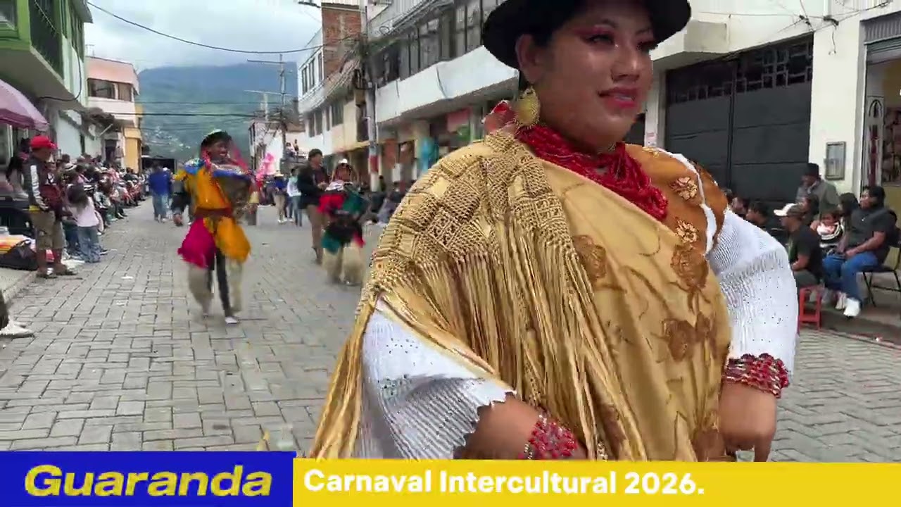  Carnaval Intercultural Sábado Guaranda 2026