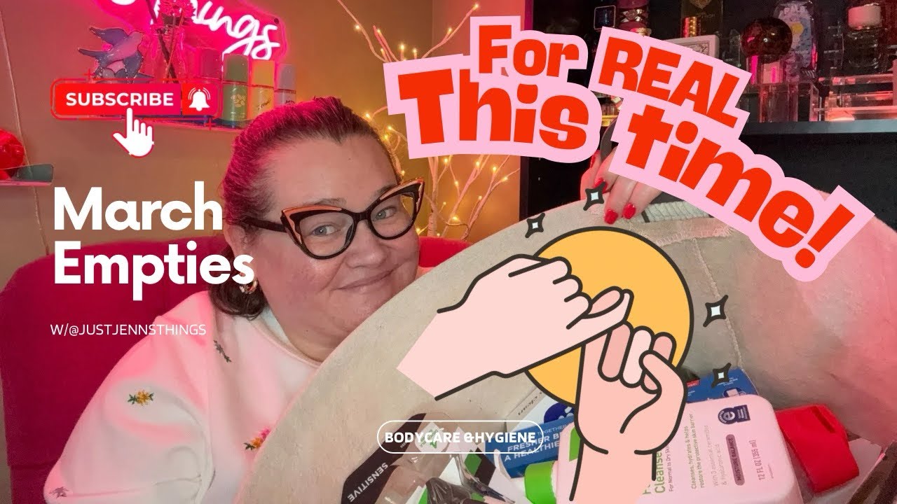 🗑️My REAL March Empties | Bath & Body Works and Hygiene 🪥😂