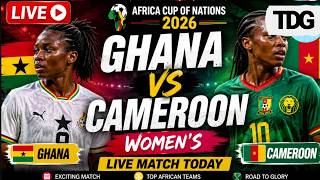 WATCH WOMEN AFRICA CUP OF NATIONS LIVE | Ghana vs Cameroon