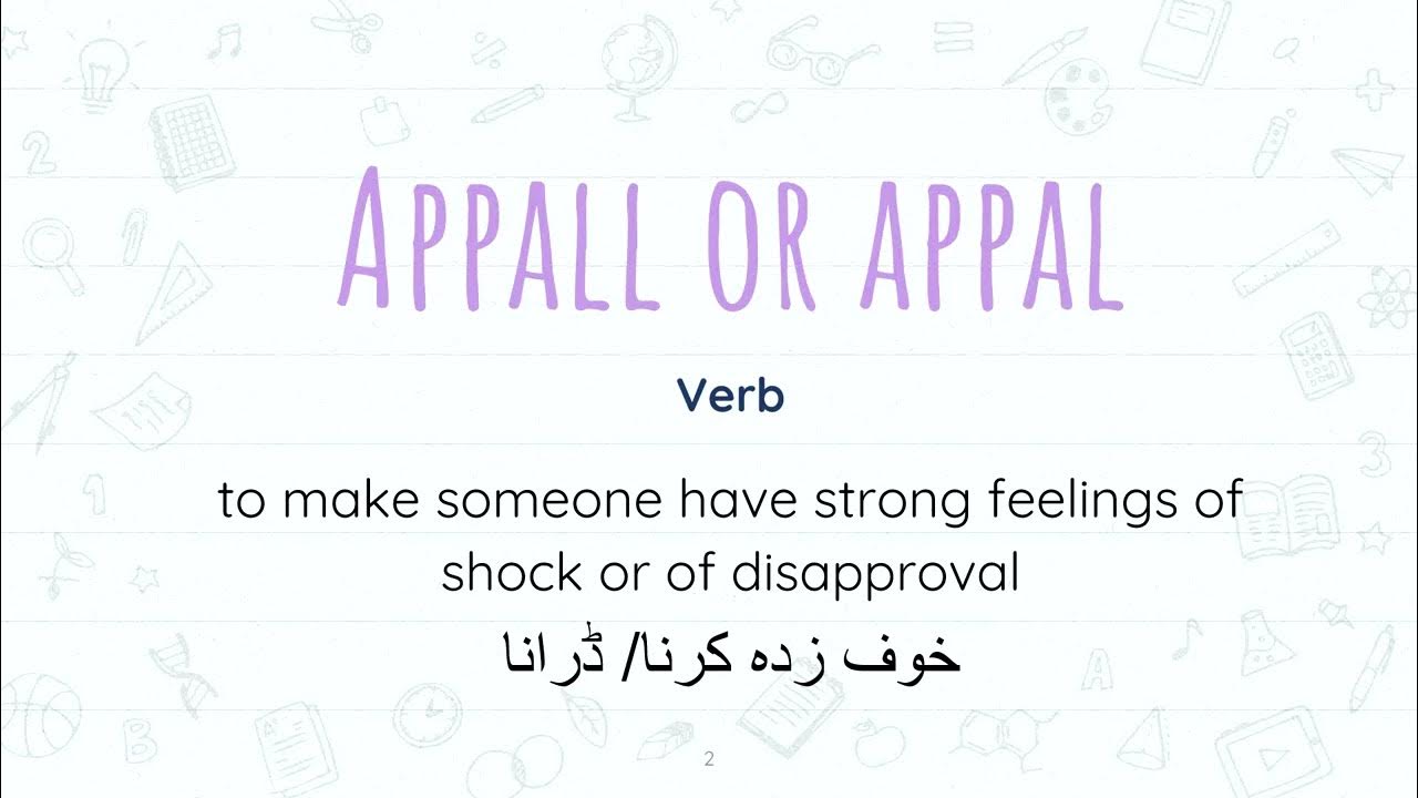 Appall or Appal meaning in English and Urdu/Hindi | Word of the Day