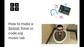 Skibidi Toilet music lab code.org