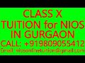 CLASS X TUITION for NIOS IN GURGAON- SECONDARY &amp; SENIOR SECONDARY- MATHS, SCIENCE, PHYSICS,CHEMISTRY