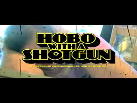 Hobo With A Shotgun Trailer