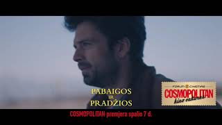 COSMOPOLITAN kino vakaras: Pabaigos ir pradžios