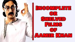 Incomplete or Shelved Films of Aamir Khan || Unfinished Project of Amir Khan || Hk Funday