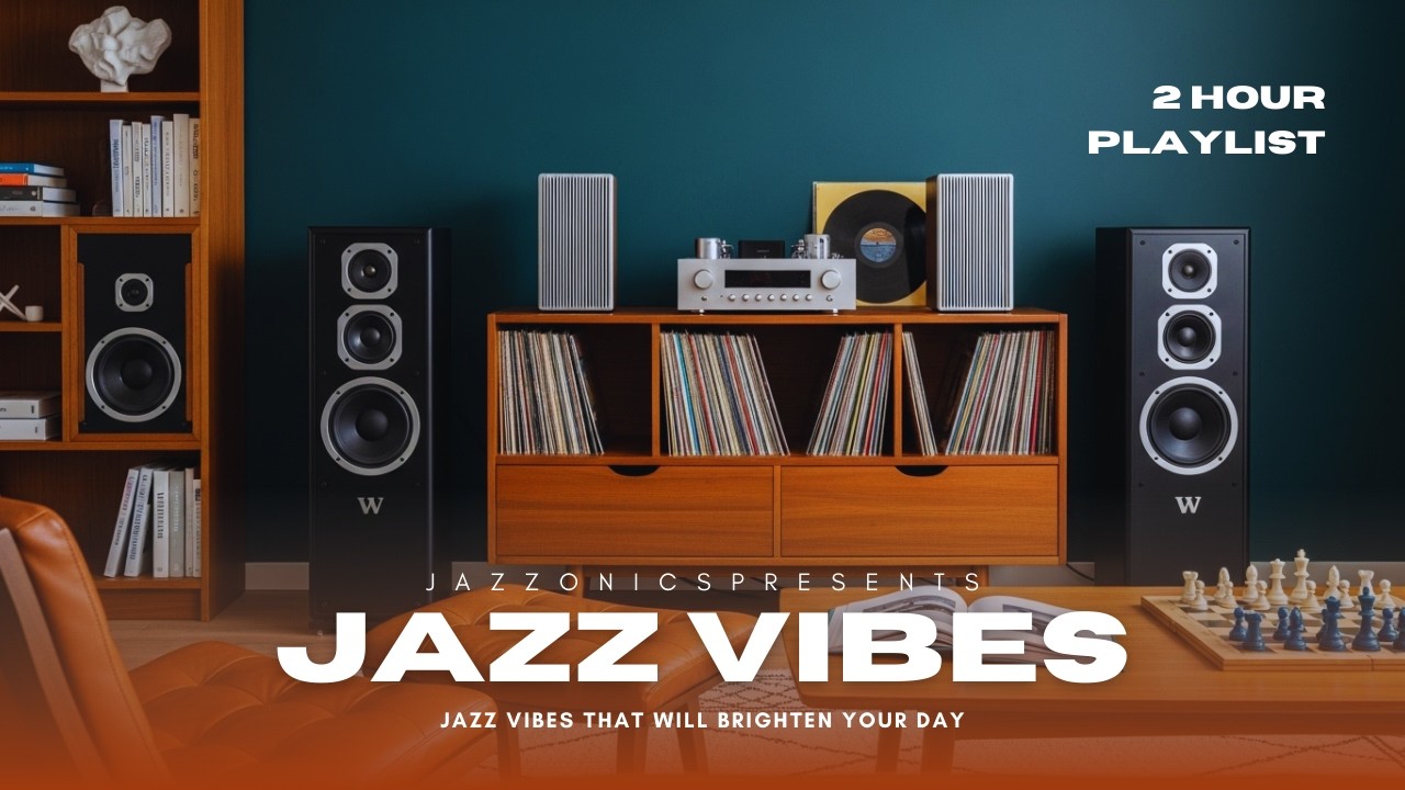 Cover 2-Hour Chill Session - CHILL Jazz Vibes That Melt Your Soul