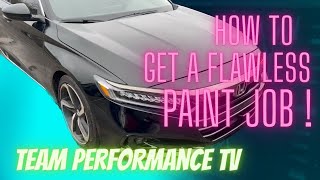 TIPS ON HOW TO GET A PERFECT PAINT JOB!!!