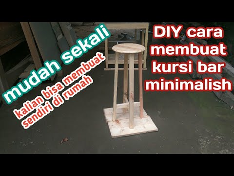 DIY CARA  MEMBUAT  KURSI  BAR MINIMALISH DARI KAYU  LUTHFI 