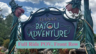 Tiana's Bayou Adventure at Magic Kingdom, Full Ride POV, Front Row