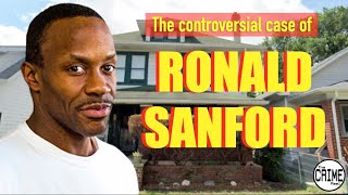 The Case Of Ronald Sanford - 1 Crime, 2 Sentences?