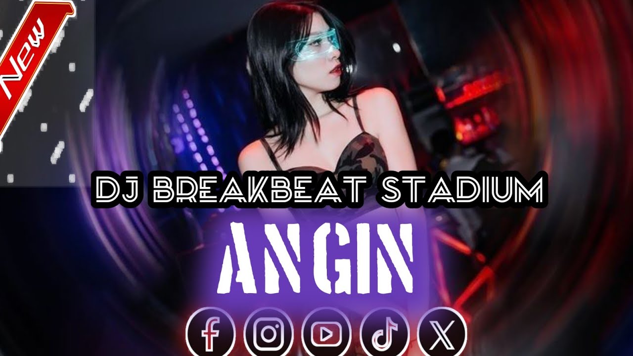 DJ BREAKBEAT ANGIN (DANGDUT) FULL BASS MELODY 2026