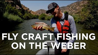 Fly Craft Fishing the Weber River with Upland Fly Shop