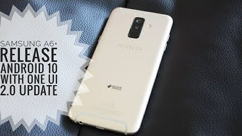 Samsung A6 plus Rollout Android 10 with One Ui 2.0 update | New Exiting Features  🔥🔥