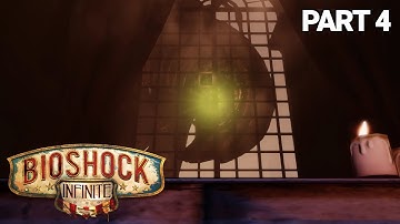 Songbird (Bioshock: Infinite - Walkthrough - Part 4)